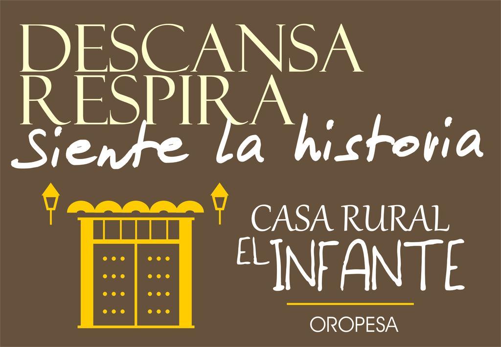 Casa Rural El Infante Oropesa Exteriér fotografie